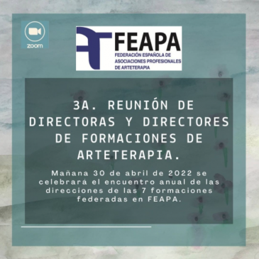 Reflexiones sobre las reuniones de directoras y directores de formaciones españolas de arteterapia certificadas por la FEAPA